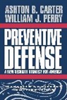 Ashton B. Carter, William J. Perry, Perry William J. - Preventive Defense