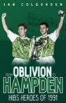 Ian Colquhoun, Mark Sanderson - FROM OBLIVION TO HAMPDEN