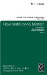 Joel Gehman, Joel (University of Alberta Gehman, Royston Greenwood, Royston (University of Alberta Greenwood, Michael Lounsbury, Michael (University of Alberta Lounsbury - How Institutions Matter!