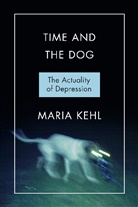 Maria Rita Kehl, Maria Rite Kehl - Time and the Dog