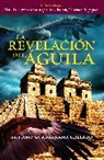 Antonio Guadarrama, Sofía Guadarrama, Antonio Guadarrama Collado - La revelacion del aguila / The Revelation of the Eagle