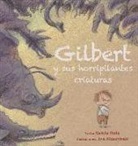 Saskia Hula, Eva Muszynski, Eva Muszynski - Gilbert y Sus Horripilantes Criaturas