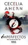 Cecelia Ahern - Imperfectos / Flawed