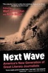 Walt Harrington, Mike Sager - Next Wave