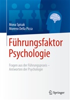 Moreno Della Picca, Mon Spisak, Mona Spisak, Michael Koritschan - Führungsfaktor Psychologie
