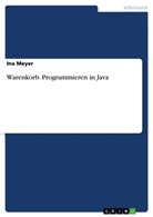 Ina Meyer - Warenkorb. Programmieren in Java