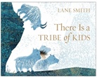 Lane Smith - There Is a Tribe of Kids