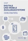 Stengel Cornelia, Cornelia Stengel, Weber Thomas, Thomas Weber - Digitale und mobile Zahlungssysteme