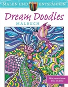 Kathy Ahrens, Autor unbekannt - Malen und entspannen: Dream Doodles
