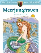 Autor unbekannt, Barbara Lanza - Malen und entspannen: Meerjungfrauen