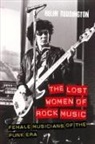 Helen Reddington - The Lost Women of Rock