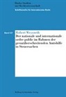 Robert Weyeneth - Der nationale und internationale ordre public im Rahmen der grenzüberschreitenden Amtshilfe in Steuersachen