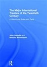 John Grenville, Bernard Wasserstein - The Major International Treaties of the Twentieth Century