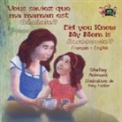 Shelley Admont, Kidkiddos Books, S. A. Publishing - Vous saviez que ma maman est genial ? Did You Know My Mom is Awesome?