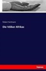 Robert Hartmann - Die Völker Afrikas