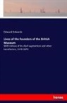 Edward Edwards - Lives of the founders of the British Museum