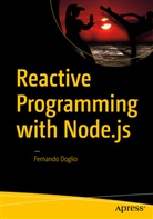 Fernando Doglio - Reactive Programming with Node.js