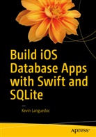 Kevin Languedoc - Build iOS Database Apps with Swift and SQLite