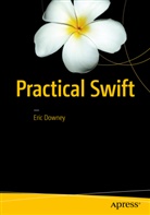 Eric Downey - Practical Swift