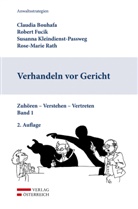 Claudia Bouhafa, Robert Fucik, Susanna Kleindienst-Passweg, Robert Rath, Rose-Marie Rath - Verhandeln vor Gericht (f. Österreich)