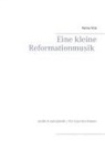 Hannu Virpi - Eine kleine Reformationmusik