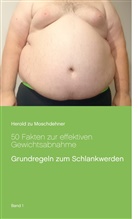 Herold zu Moschdehner, Herold zu Moschdehner - 50 Fakten zur effektiven Gewichtsabnahme