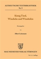 Alber Leitzmann, Albert Leitzmann - König Tirol, Winsbeke und Winsbekin