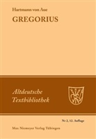 Hartmann Von Aue, Hartmann Von Aue, Hartmann von Aue, Hermann Paul, Ludwig Wolff - Gregorius