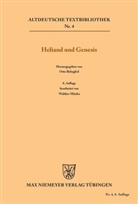 Otto Behaghel, Walther Mitzka - Heliand und Genesis