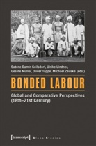 Sabine Damir-Geilsdorf, Ulrik Lindner, Ulrike Lindner, Müller, Gesine Müller, Gesine Müller et al... - Bonded Labour