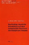 Willy Kraus, Paul Trappe - Nachhaltige räumliche Entwicklung auf dem europäischen Kontinent - Interdisziplinäre Ansätze