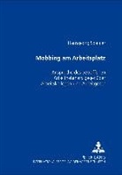 Hansgeorg Spamer - Mobbing am Arbeitsplatz