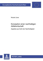 Nicole Löwe - Konzeption einer nachhaltigen Abfallwirtschaft
