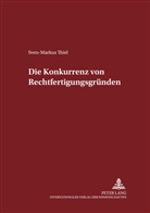 Sven-Markus Thiel, Manfred Maiwald - Die Konkurrenz von Rechtfertigungsgründen