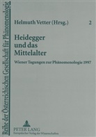Helmuth Vetter - Heidegger und das Mittelalter