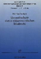 Matthias Reichart - Umweltschutz durch völkerrechtliches Strafrecht