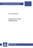 Klaus Pfatschbacher - Jules Verne und der Populärroman