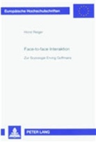 Horst Reiger - Face-to-face Interaktion