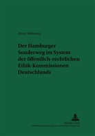 Almut Wilkening - Der Hamburger Sonderweg im System der öffentlich-rechtlichen Ethik-Kommissionen Deutschlands
