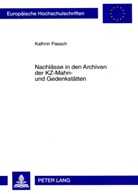 Kathrin Foitzik-Paesch, Kathrin Paesch - Nachlässe in den Archiven der KZ-Mahn- und Gedenkstätten