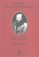 Ellen Lackner, Roland Opitz - Deutsche Dostojewskij-Gesellschaft- Jahrbuch 2000- Band 7