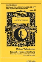 Michael Waltenberger - Das große Herz der Erzählung
