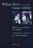 Claude Meylan - William Ritter chevalier de Gustav Mahler