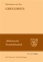 Hartmann Von Aue, Hartmann Von Aue, Hartmann von Aue, Hermann Paul, Burghart Wachinger - Gregorius