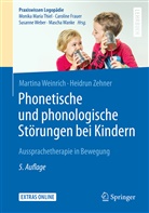 Martin Weinrich, Martina Weinrich, Heidrun Zehner - Phonetische und phonologische Störungen bei Kindern