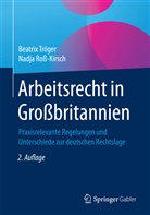 Nadja Roß-Kirsch, Beatri Tröger, Beatrix Tröger - Arbeitsrecht in Großbritannien