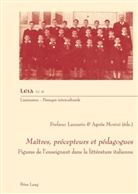 Lazzarin, Lazzarin, Stefan Lazzarin, Stefano Lazzarin, Morini, Agnè Morini... - Maîtres, précepteurs et pédagogues