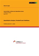 Manuel Langer - Quantitative Analyse. Protokoll zum Praktikum