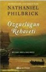 Nathaniel Philbrick - Özgürlügün Rehaveti