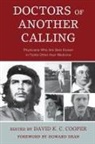 David K. C. Cooper, David K. C. Cooper - Doctors of Another Calling